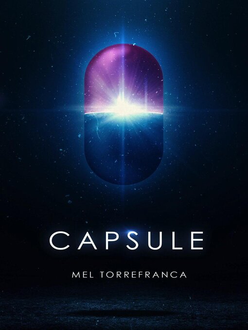 Title details for Capsule by Mel Torrefranca - Available